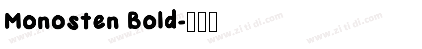 Monosten Bold字体转换